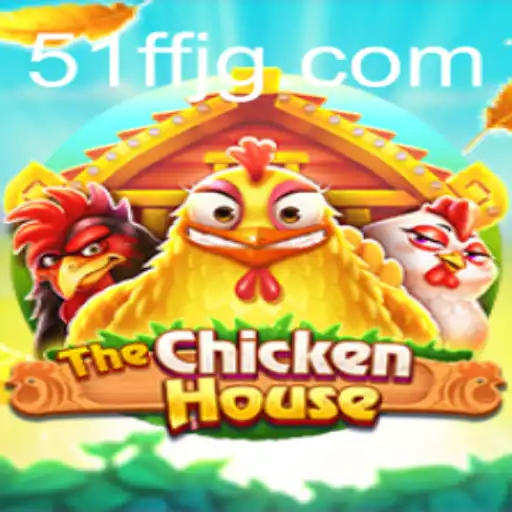 The Exciting World of TheChickenHouse: Unveiling the Thrilling Strategy Game with Code 51ff